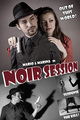 Noir Session p…